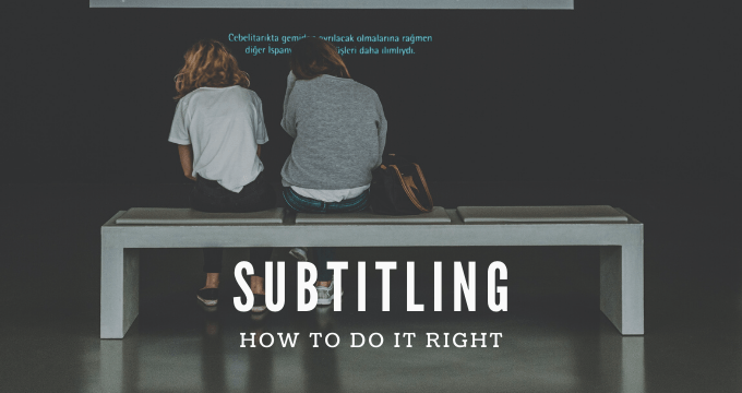 Subtitling Series Pt. II